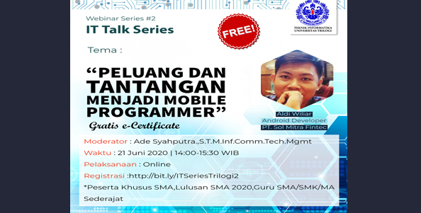 IT Talk Series #2 : Prodi Teknik Informatika Universitas Trilogi