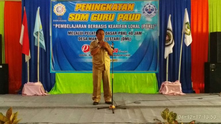 Peningkatan SDM Guru PAUD melalui Pelatihan Dasar 40 jam “Pembelajaran PAUD Pedesaan Berbasis Kearifan Lokal”                                di Desa Madura Cilacap