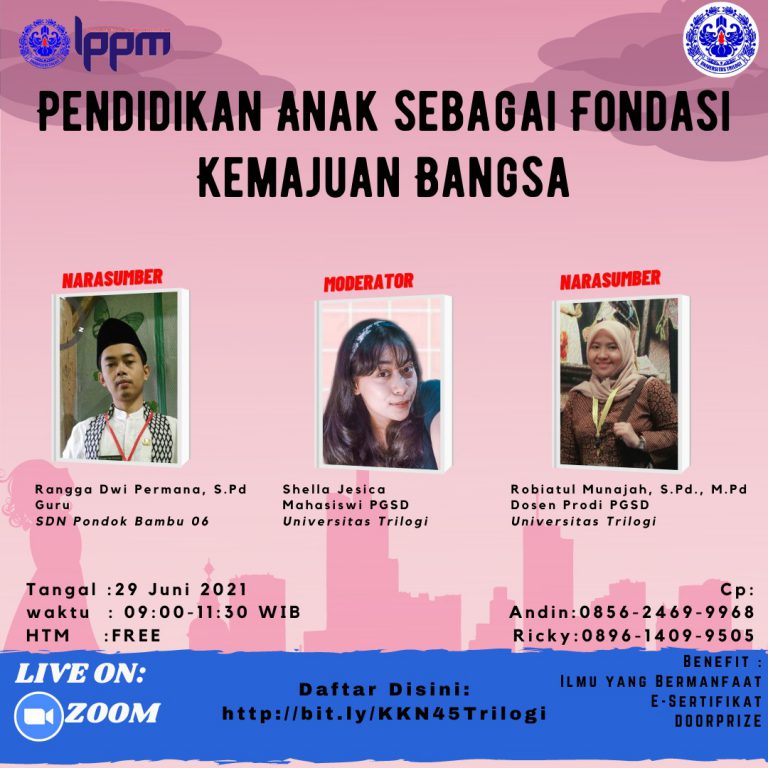 Webinar “Pendidikan anak sebagai Fondasi kemajuan bangsa”