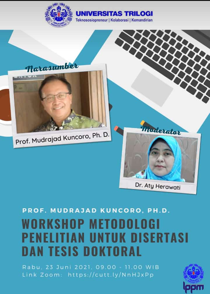 Workshop “Metodologi Penelitian Untuk Disertasi dan Tesis Doktoral”