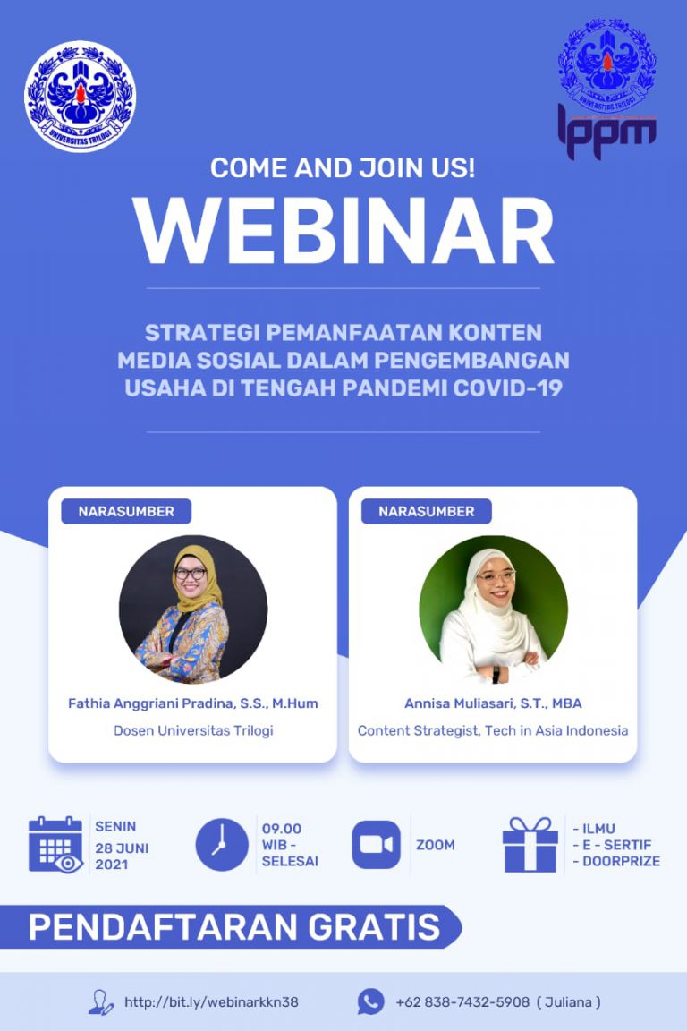 COME AND JOIN US! WEBINAR “STRATEGI PEMANFAATAN KONTEN MEDIA SOSIAL DALAM PENGEMBANGAN USAHA DI TENGAH PANDEMI COVID-19”