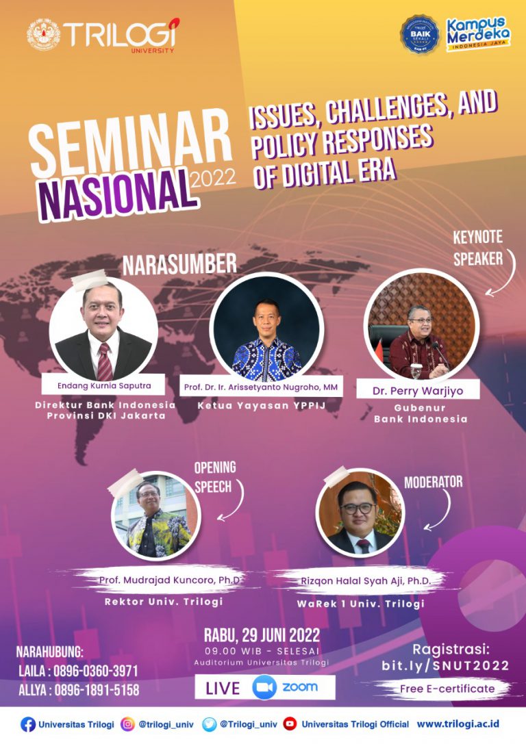 Seminar Nasional 2022 “Issues, Challanges, and Policy Responses of Digital Era”