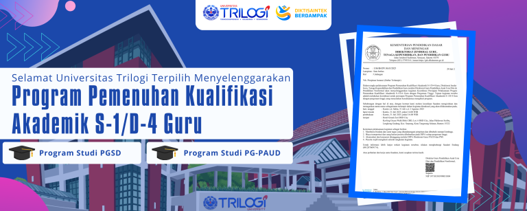 Program Studi PG-PAUD dan PGSD Universitas Trilogi Terpilih dalam Penyelenggaraan Program Pemenuhan Kualifikasi Akademik S-1/D-4 Guru (PPKA)
